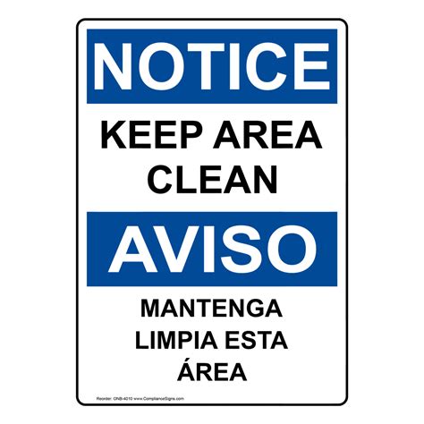 Vertical Keep Area Clean Bilingual Sign Osha Notice
