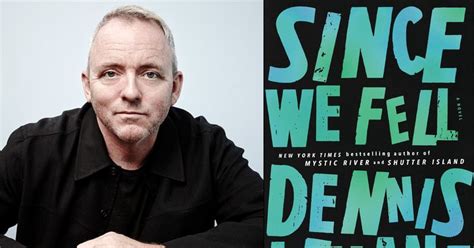 Dennis Lehane On His New Thriller Novel And Side Career In Movies And Tv Ifttt