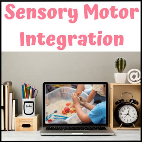 Social Emotional Learning Activities For Teachers Sensory Motor