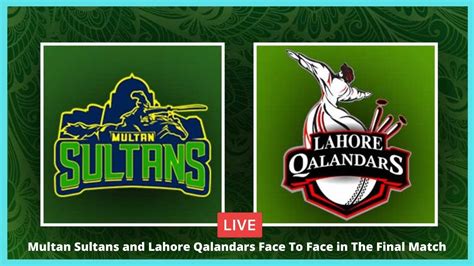 Psl Live Match Today Lahore Qalandars Vs Multan Sultans Psl 2022 Live