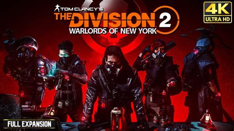The Division 2 Warlords Of New York Full Dlc Walkthrough Ps5 4k 60fps Youtube