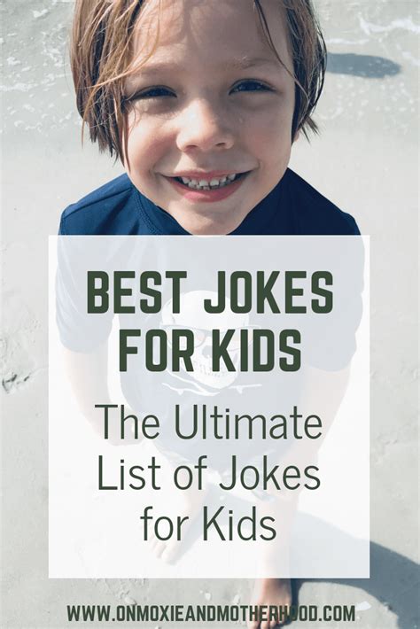 100 Best Jokes For Kids On Moxie And Motherhood