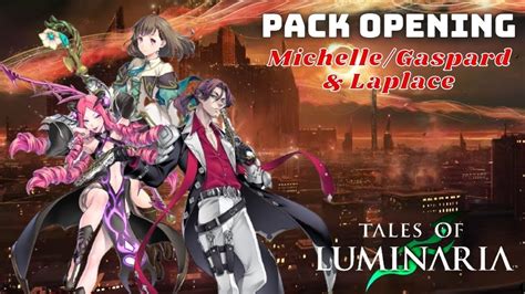 Tales Of Luminaria Fr 16 Pack Opening Michellegaspardlaplace Youtube