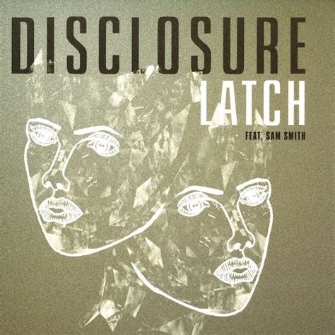 Disclosure Feat Sam Smith Latch 2012