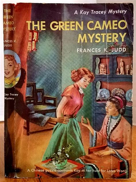 The Green Cameo Mystery A Kay Tracey Mystery By Judd Frances K Very Good Soft Cover 1952