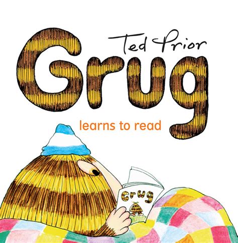 Grug Learns To Read Ebook By Ted Prior Official Publisher Page