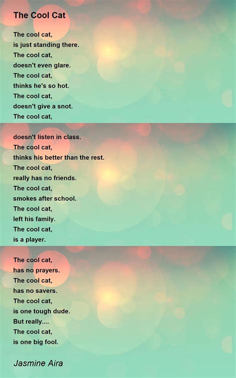 The Cool Cat Poem By Jasmine Aira Poem Hunter