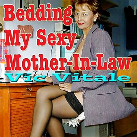 Amazon Bedding My Sexy Mother In Law Audible Audio Edition Vic