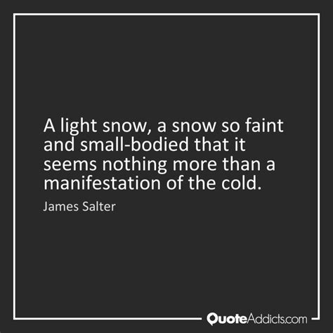 Quotes About Melting Snow 30 Quotes
