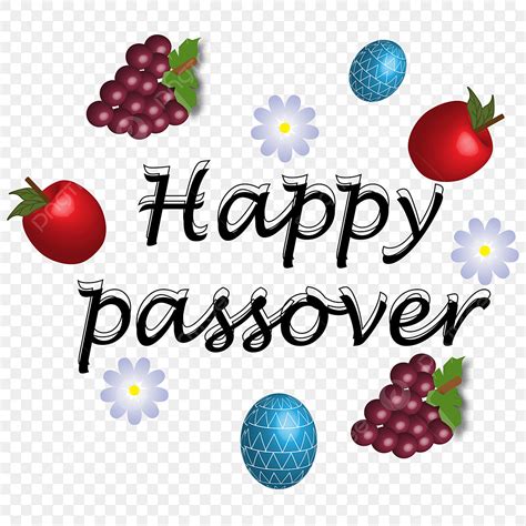 Happy Passover Vector Png Images Happy Passover With Fruit And Flower