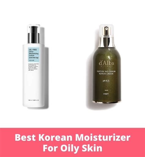Top 10 Best Korean Moisturizers For Oily Skin To Buy In 2023 The Apex