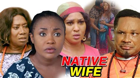 Native Wife Season 2 Nollywood Movie 2019