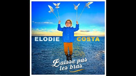 ELODIE COSTA Baisse pas les bras Club Extended Instrumentale - YouTube