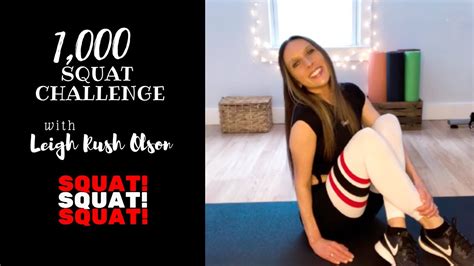 Squat Challenge With Fitness Pro Leigh Rush Olson Of Historic