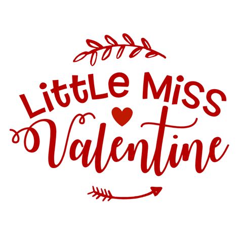 Little Miss Valentine Baby Girl Love Free Svg File Svg Heart