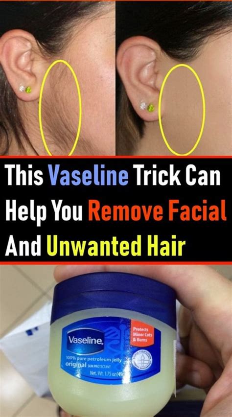 A Simple Vaseline Trick To Remove Unwanted Hair On The Body Healhty And Tips