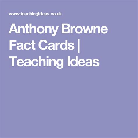 Anthony Browne Fact Cards Teaching Ideas Ireland Facts Anthony