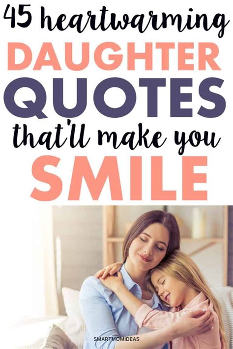 45 Heartwarming Daughter Quotes That Will Make You Smile Free