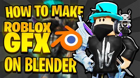 How To Make Roblox Gfx On Blender In 2023 Youtube