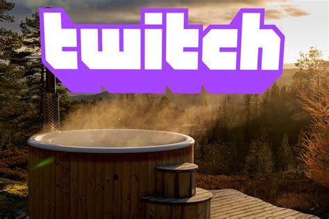Twitch Dives Again Streamers Now Required To Host Hot Tub Broadcasts