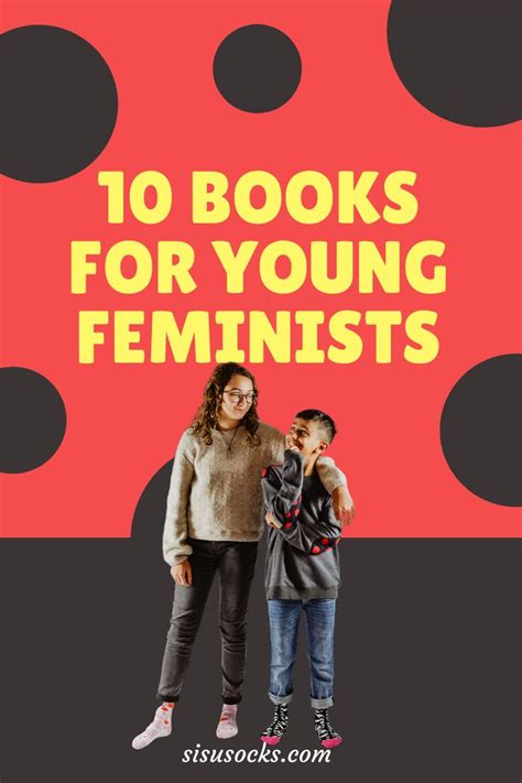 A single, financially independent mother at a time when this was entirely unheard of. Books for Little Feminists - 10 Must Have Books that Will ...