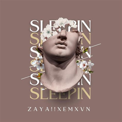 Sleepin Single By Zaya Spotify