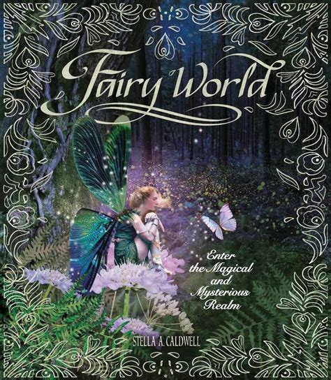 New Age Mama Fairy World A Beautifully Illustrated Journey Into The