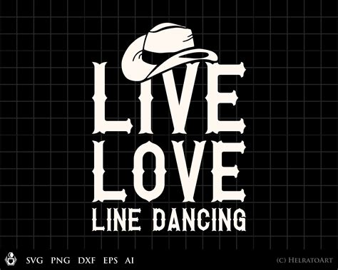 Line Dancing Svg Live Love Line Dancing Boots Western Dance Etsy