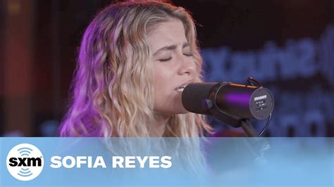 Sofia Reyes Marte LIVE Performance SiriusXM YouTube