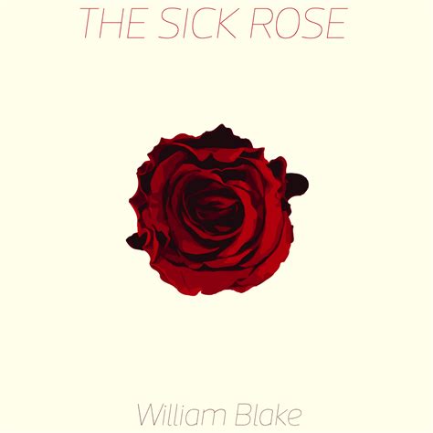 💄 The Sick Rose William Blake Analysis Comparison Between Poem Red Red Rose And Sick Rose
