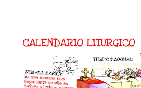 Calendario liturgico para niños by Andres Zelaya on Prezi