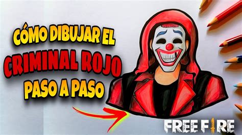 CÓmo Dibujar El Criminal Rojo Paso A Paso Dibujos De Free Fire