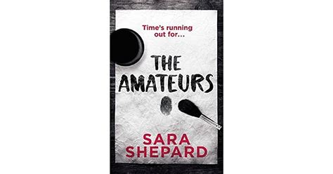The Amateurs By Sara Shepard