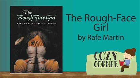 The Rough Face Girl By Rafe Martin And David Shannon I My Cozy Corner Storytime Youtube