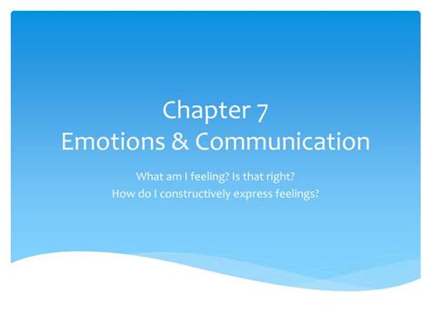 Ppt Chapter 7 Emotions And Communication Powerpoint Presentation Free