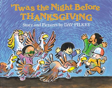 Twas The Night Before Thanksgiving By Dav Pilkey Scholastic
