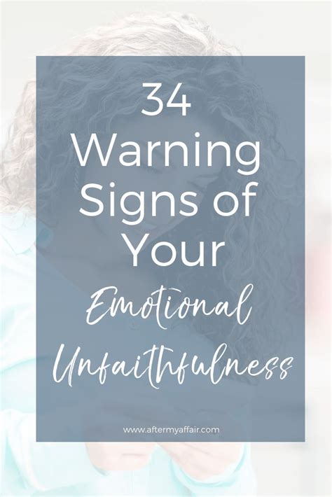 34 Warning Signs Of Emotional Unfaithfulness After My Affair