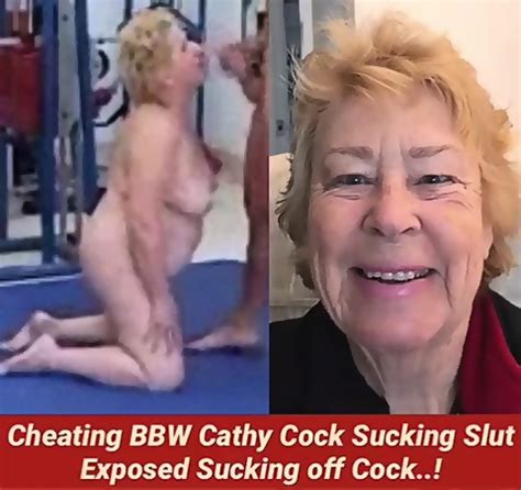 Cheating Bbw Cathy Cock Sucking Slut Exposed Sucking Off Cock