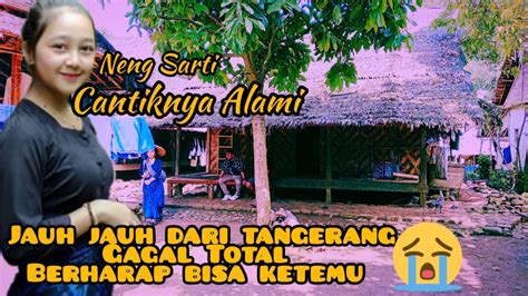 Suasana Kp Baduy Di Hari Ordinary Day Main Ke Rumah Neng Sarti