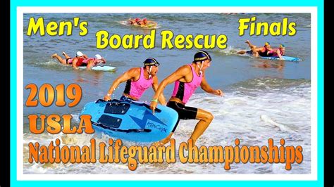 2019 usla national lifeguard championships men s open board rescue final youtube