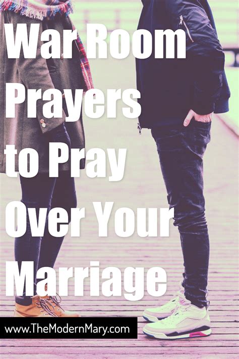 War Room Prayers To Pray Over Your Marriage The Modern Mary War