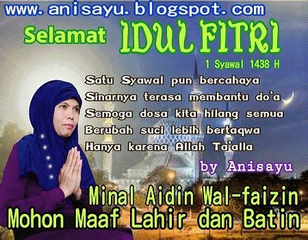 32:13 washoya media 1 760 просмотров. PUISI CINTA BY ANISAYU: Puisi Pantun Idul Fitri 1438 H ...