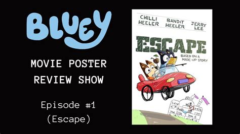 Bluey Movie Poster 1 Escape Season 2 Episode Youtube