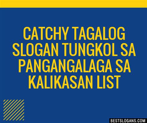 100 Catchy Tagalog Tungkol Sa Pangangalaga Sa Kalikasan Slogans 2023