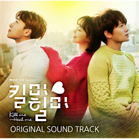 Korean Drama Ost Album Download Hanenlyrics Download Kill Me Heal