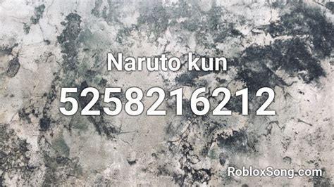 Naruto Kun Roblox Id Roblox Music Codes
