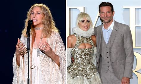 A Star Is Born Why Barbra Streisand Disliked Lady Gaga And Bradley Cooper’s Version