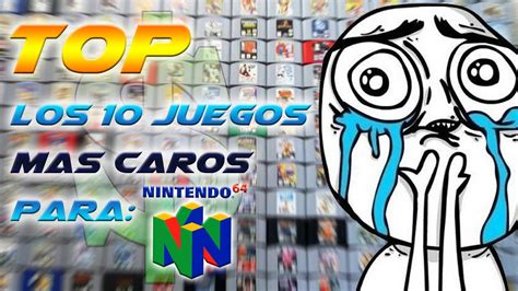 We hope you enjoy our site and please don't forget to vote for. Top - Los 10 Juegos mas Caros para Nintendo 64 - YouTube