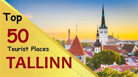 Tallinn Top 50 Tourist Places Tallinn Tourism Estonia Youtube