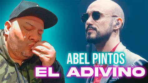 El Adivino Abel Pintos Reaccion Youtube